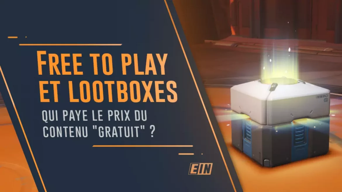freeto play et lootboxes